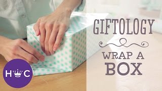 How to Wrap a Box  Giftology [upl. by Saleme]