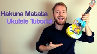 Hakuna Matata  Lion King Ukulele Tutorial [upl. by Nodnek]