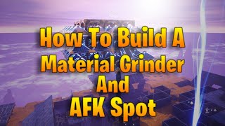 How to Build a Material Grinder and AFK Spot  AFK Plankerton Endurance  Step by Step [upl. by Iruam81]