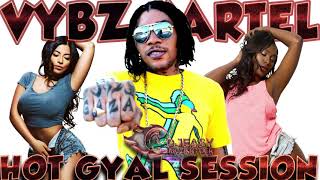 Vybz Kartel Mix 2 hours Hot Gyal Session Mixtape Part 1 Mix By Djeasy [upl. by Botsford519]