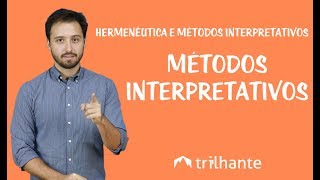 Hermenêutica e Métodos Interpretativos  Métodos Interpretativos [upl. by Atiran]